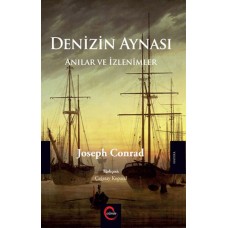 Denizin Aynası - Anılar ve İzlenimler