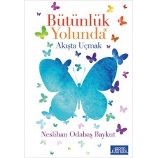 Bütünlük Yolunda