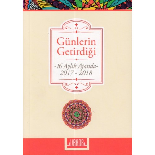 Günlerin Getirdiği (16 Aylık Ajanda)