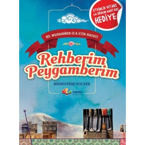 Hz. Muhammed (s.a.v)'in Hayatı - Rehberim Peygamberim