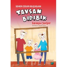 Tavşan Bıdıbık Kardeşini Seviyor