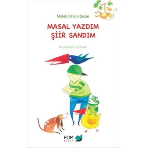 Masal Yazdım Şiir Sandım