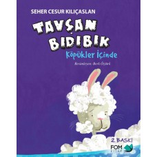 Tavşan Bıdıbık - Köpükler İçinde