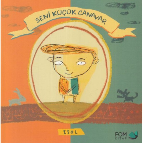 Seni Küçük Canavar