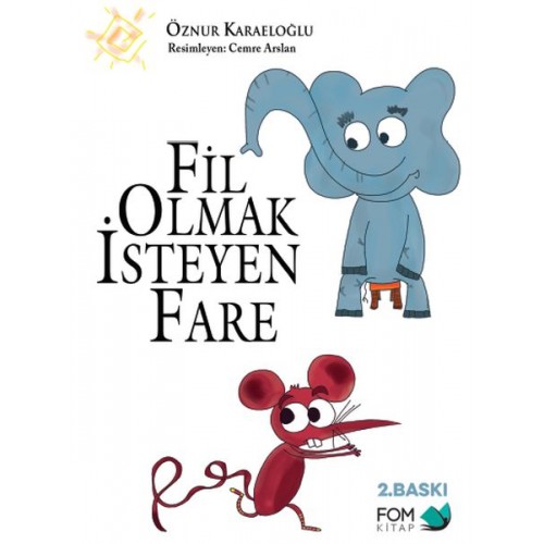 Fil Olmak İsteyen Fare