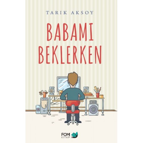 Babamı Beklerken