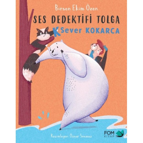 Ses Dedektifi Tolga-K Sever Kokarca