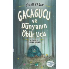 Gacagucu ve Dünyanın Öbür Ucu