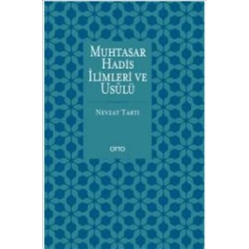 Muhtasar Hadis İlimleri ve Usulü