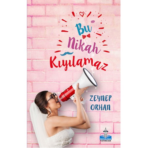 Bu Nikah Kıyılamaz