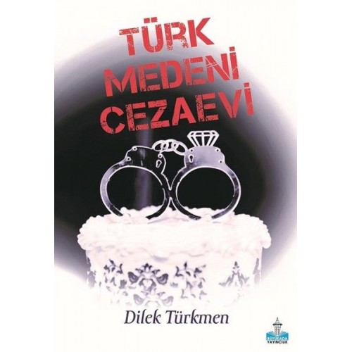 Türk Medeni Cezaevi