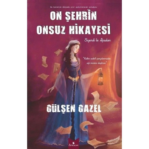 On Şehrin Onsuz Hikayesi