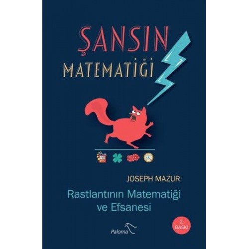 Şansın Matematiği - Rastlantının Matematiği ve Efsanesi