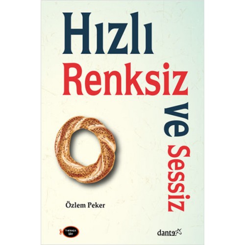 Hızlı, Renksiz ve Sessiz