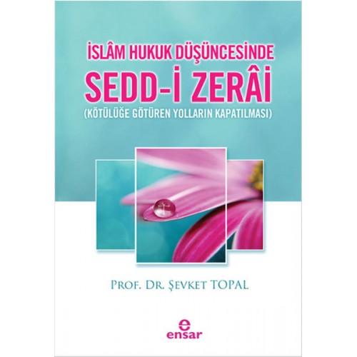 İslam Hukuk Düşüncesinde Sedd-i Zerai