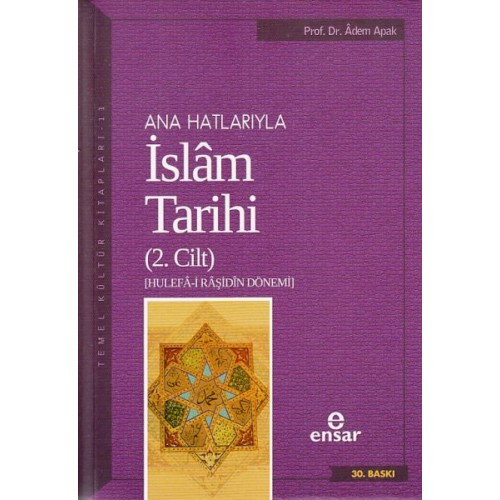 Ana Hatlarıyla İslam Tarihi 2