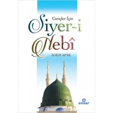 Gençler İçin Siyer-i Nebi