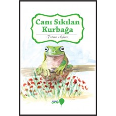 Can Dostlarım Serisi - Canı Sıkılan Kurbağa