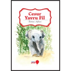 Can Dostlarım Serisi - Cesur Yavru Fil