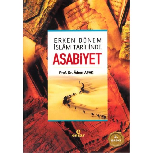 Erken Dönem İslam Tarihinde Asabiyet