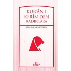 Kur'an-ı Kerim'den Kadınlara