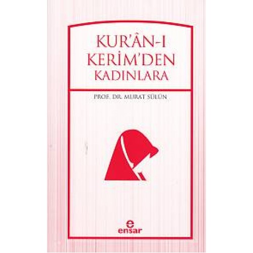 Kur'an-ı Kerim'den Kadınlara