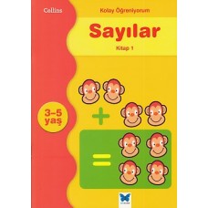 Kolay Öğreniyorum Sayılar - Kitap 1 (3-5 Yaş)