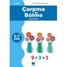 Collins Kolay Öğreniyorum - Çarpma ve Bölme Alıştırmalar  (5-7 Yaş)