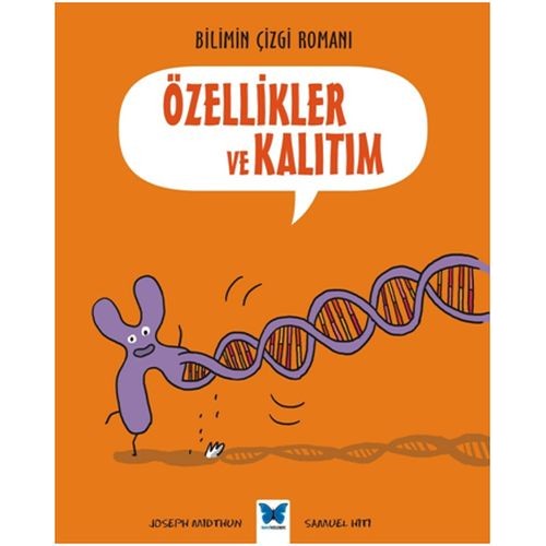 Bilimin Çizgi Romanı - Özellikler ve Kalıtım