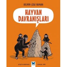 Bilimin Çizgi Romanı - Hayvan Davranışları