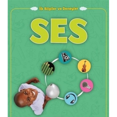 Ses - İlk Bilgiler ve Deneyler