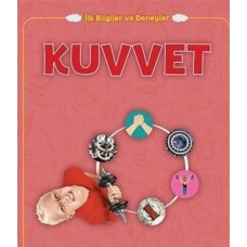 Kuvvet - İlk Bilgiler ve Deneyler