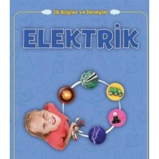 Elektrik - İlk Bilgiler ve Deneyler