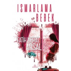 Ismarlama Bebek (Ciltli)