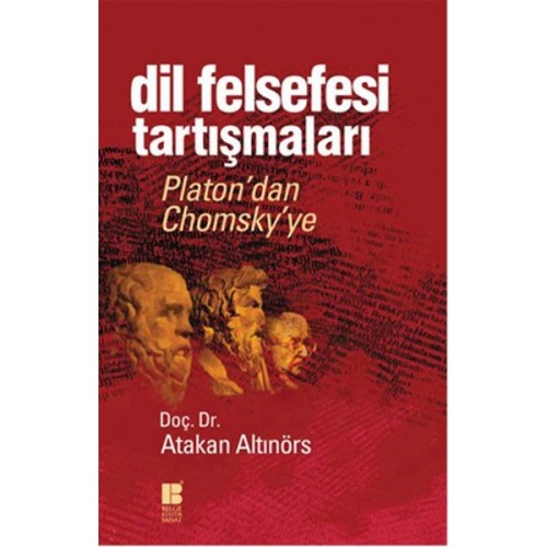 Dil Felsefesi Tartışmaları  Platon’dan Chomsky’ye