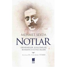 Notlar  Denemeler, Eleştiriler, Romancı Günlükleri