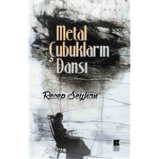 Metal Çubukların Dansı