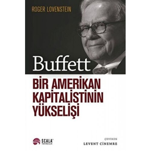 Buffett - Bir Amerikan Kapitalistinin Yükselişi