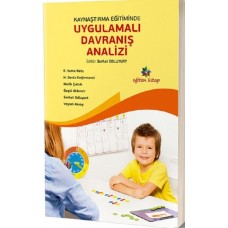 Kaynaştırma Eğitiminde Uygulamalı Davranış Analizi