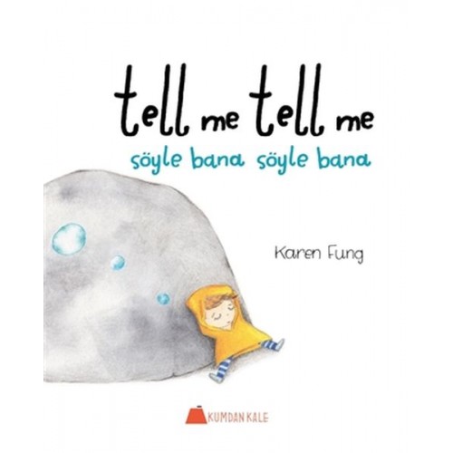 Tell Me Tell Me - Söyle Bana Söyle Bana