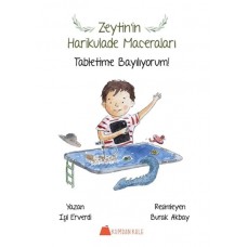 Tabletime Bayılıyorum! - Zeytinin Harikulade Maceraları