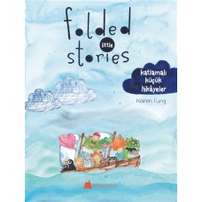 Folded Little Stories - Katlamalı Küçük Hikayeler