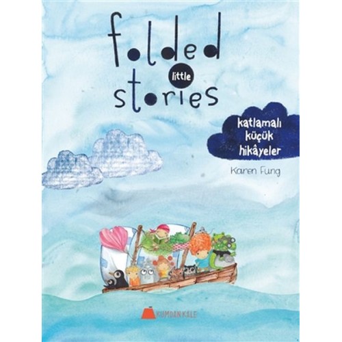 Folded Little Stories - Katlamalı Küçük Hikayeler