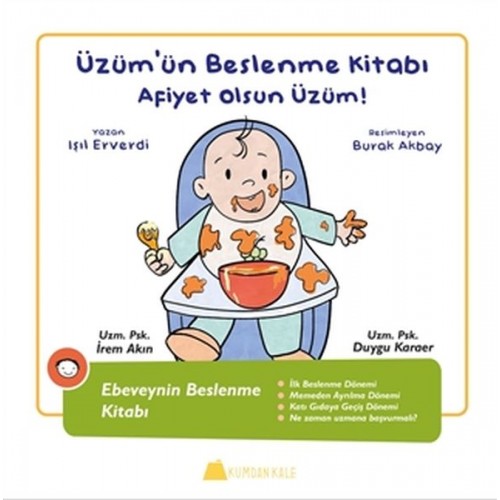 Üzüm'ün Beslenme Kitabı - Afiyet Olsun Üzüm! - Ebeveynin Beslenme Kitabı