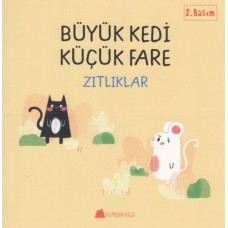 Büyük Kedi Küçük Fare - Zıtlıklar