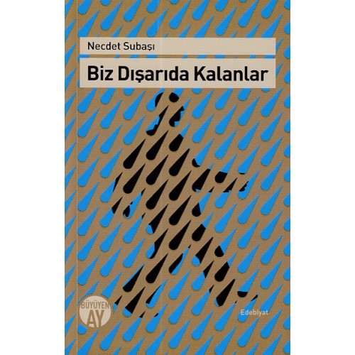 Biz Dışarıda Kalanlar