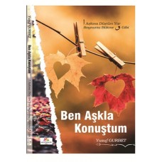 Ben Aşkla Konuştum