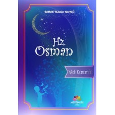 Gökteki Yıldızlar Serisi 3 - Hz. Osman