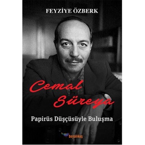 Cemal Süreya: Papirüs Düşçüsüyle Buluşma