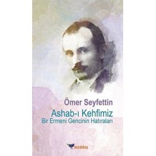 Ashab-ı Kehfimiz Bir Ermeni Gencinin Hatıraları